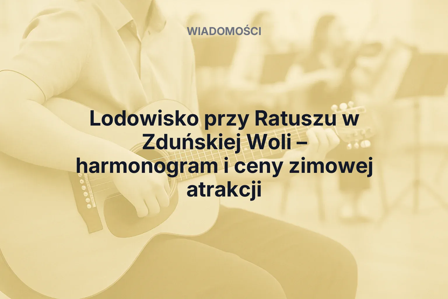 Miniatura: Lodowisko przy Ratuszu w Zduńskiej Woli – harmonogram i ceny zimowej atrakcji