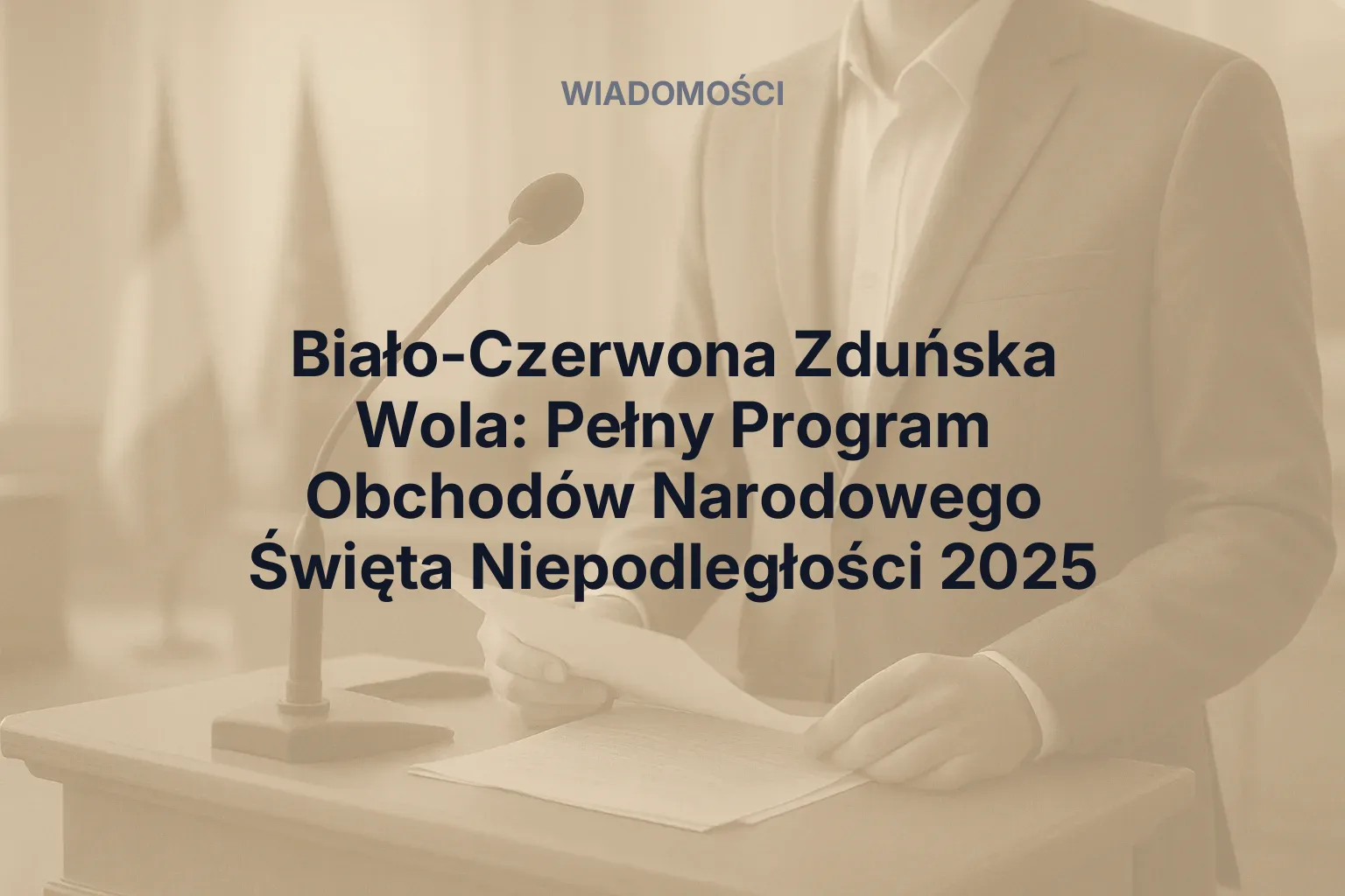 Biało-Czerwona Zduńska Wola: Pełny Program Obchodów Narodowego Święta Niepodległości 2025