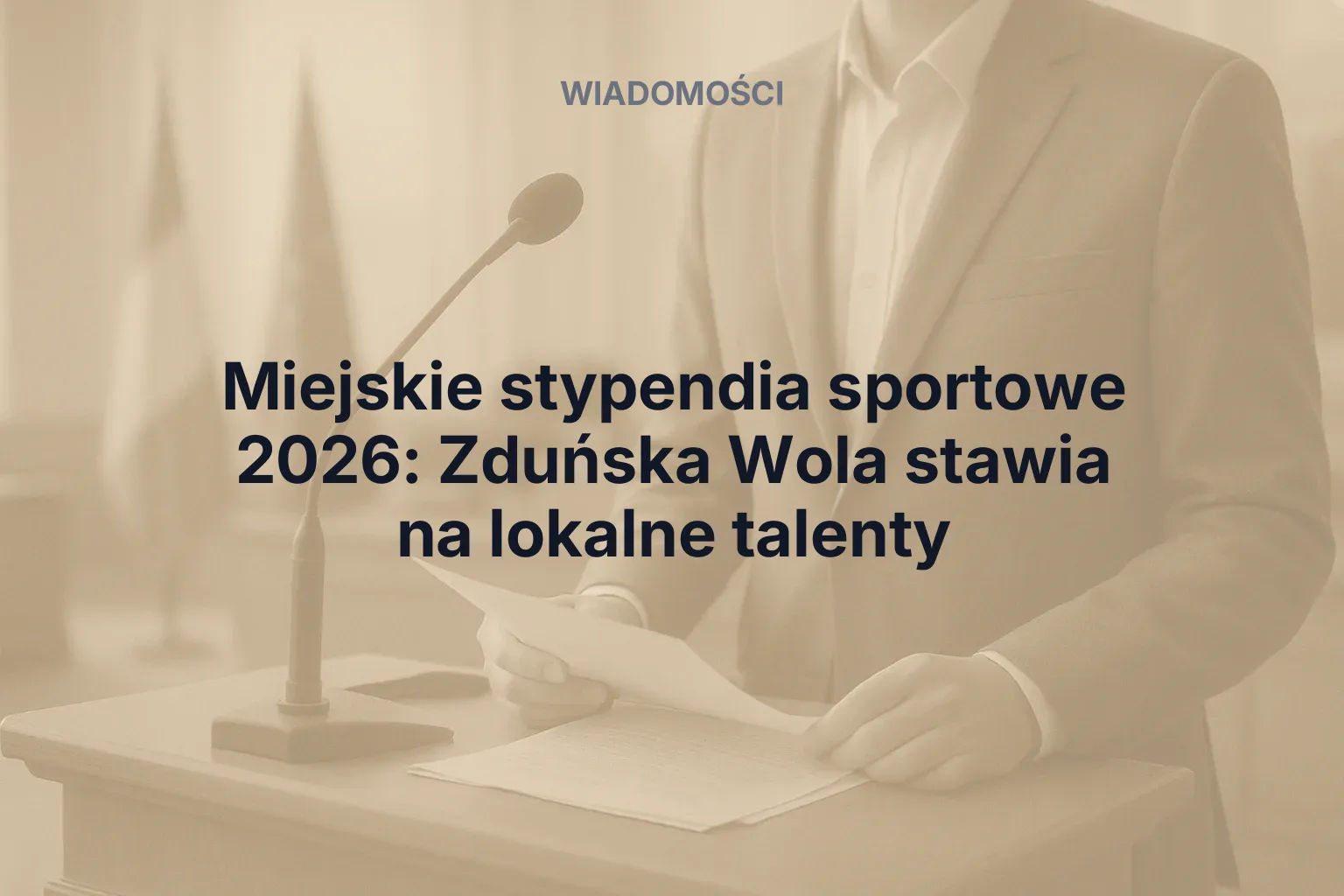 Miniatura: Miejskie stypendia sportowe 2026: Zduńska Wola stawia na lokalne talenty