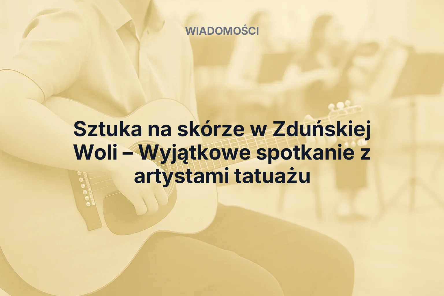 Sztuka na skórze w Zduńskiej Woli – Wyjątkowe spotkanie z artystami tatuażu